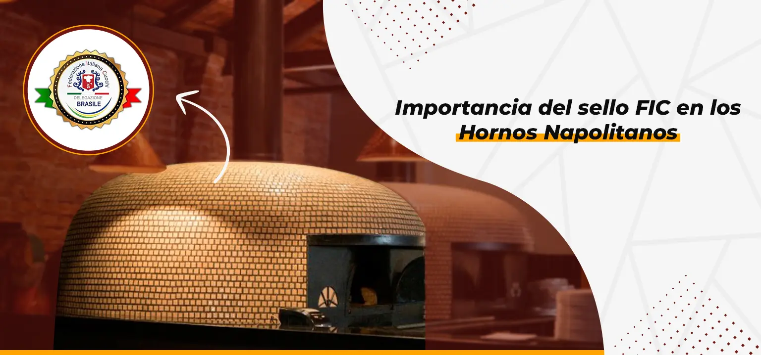 13-Importancia-del-sello-FIC-en-los-hornos-napolitanos